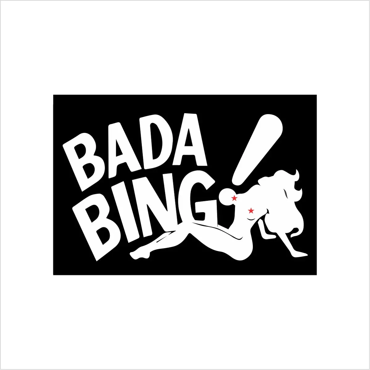 Bada Bing Sopranos Sign 1