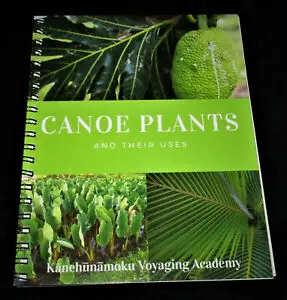 Canoe Plants And Their Uses 1