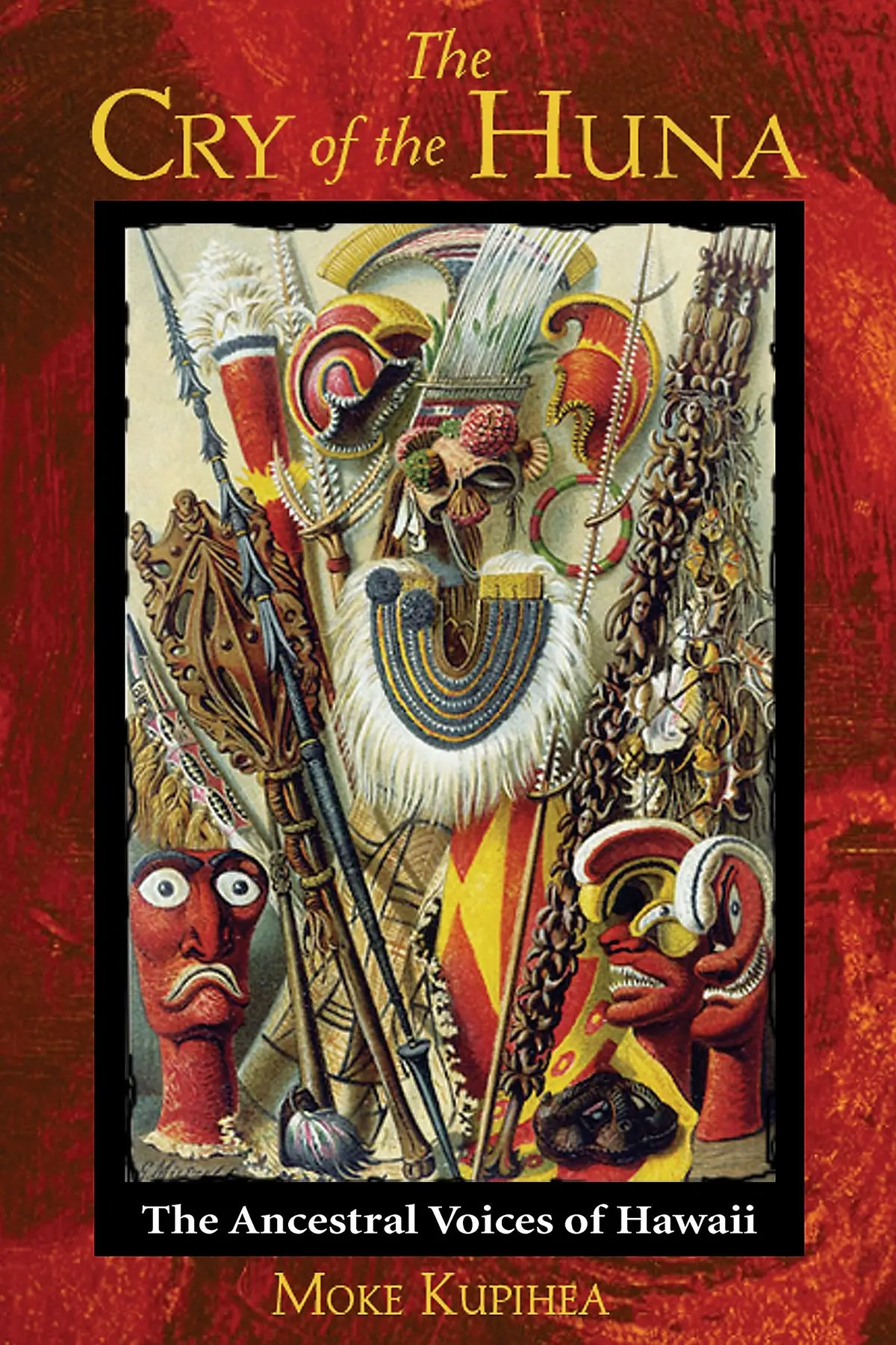 The Cry Of The Huna 1