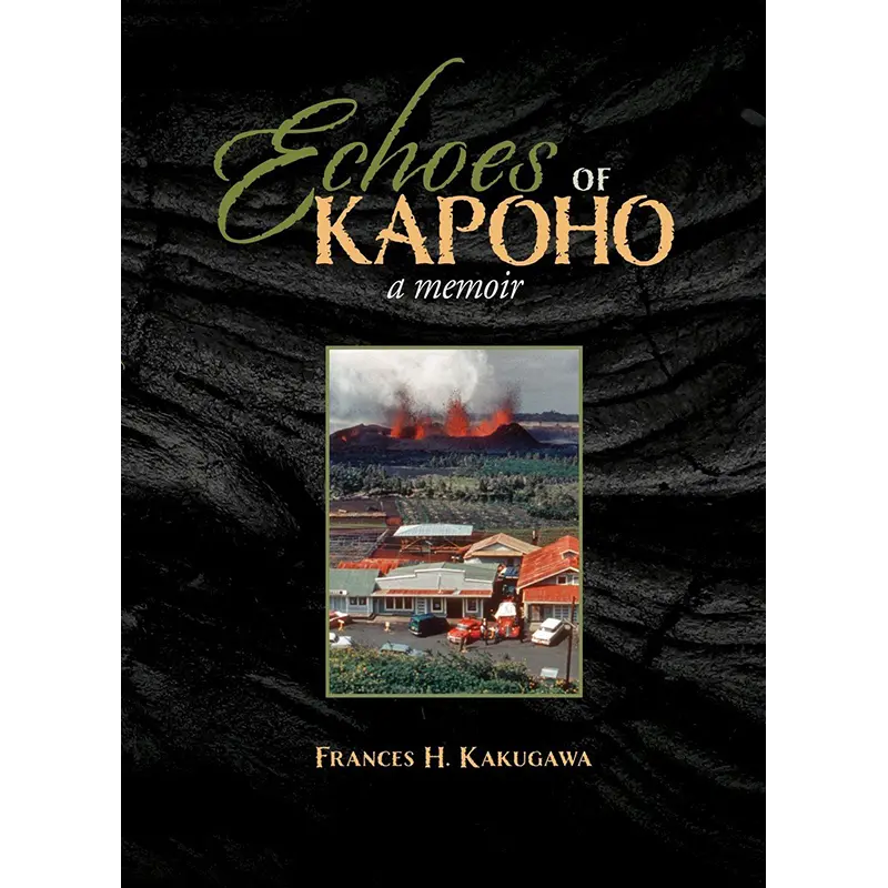 Echoes Of Kapoho: A Memoir 1