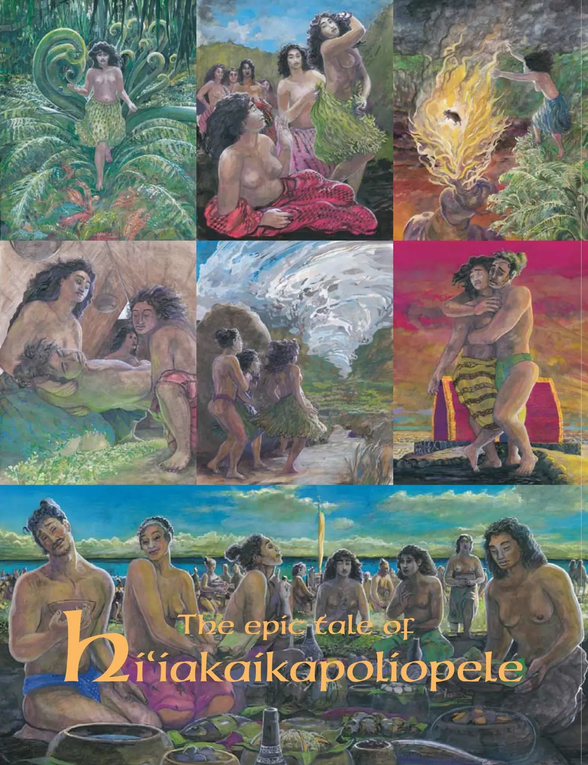 The Epic Tale Of Hiʻiakaikapoliopele 1
