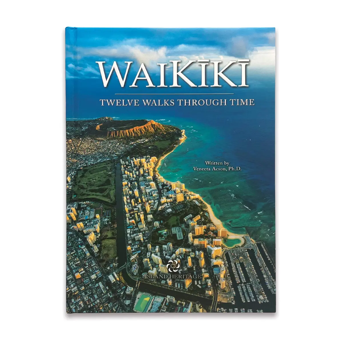 Waikīkī : Twelve Walks Through Time 1