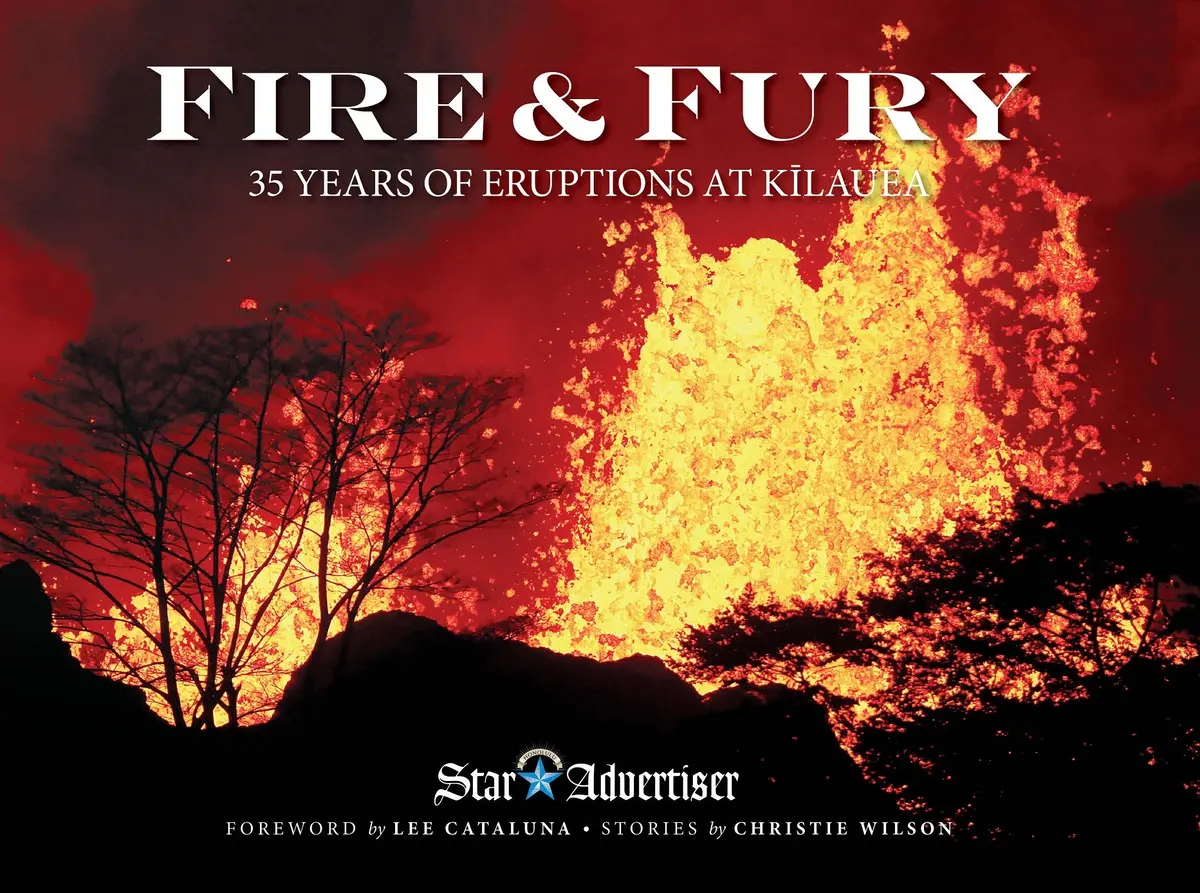 Fire & Fury: 35 Years Of Eruptions At Kīlauea 1