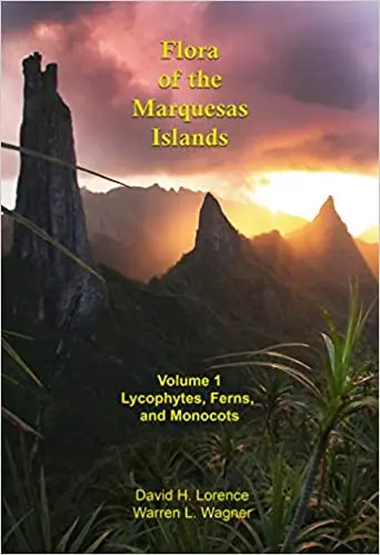 Flora Of The Marquesas Islands: Volume 1 Lycophytes, Ferns, Monocots 1