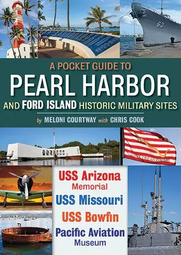 Pocket Guide To Pearl Harbor And Ford Island Historic Military Sites, A 1