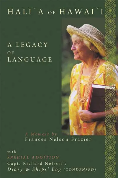 Haliʻa Of Hawaiʻi: A Legacy Of Language 1