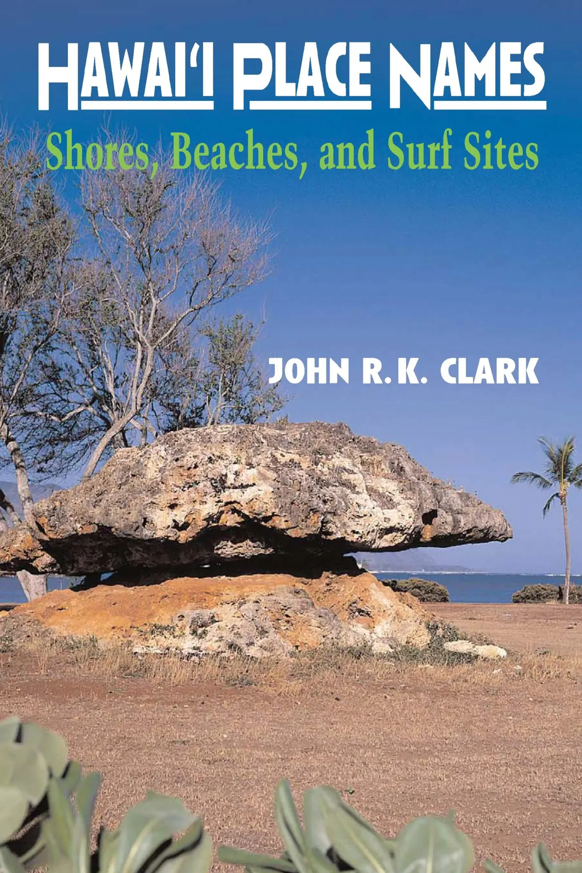 Hawaiʻi Place Names: Shores, Beaches, And Surf Sites 1
