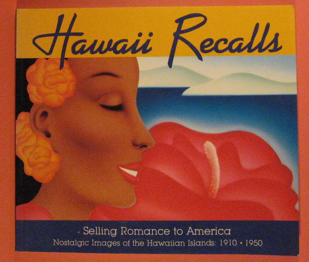 Hawaii Recalls: Selling Romance To America 1