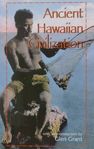 Ancient Hawaiian Civilization 1