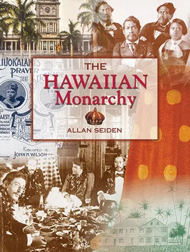Hawaiian Monarchy, The 1