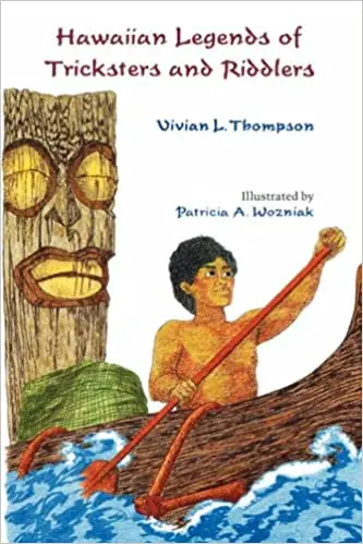 Hawaiian Legends Of Tricksters And Riddlers 1