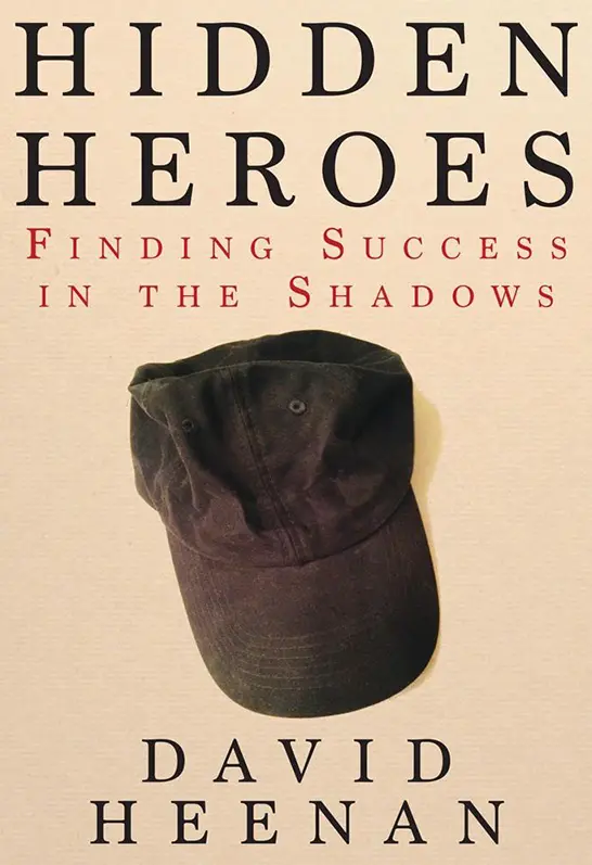 Hidden Heroes: Finding Success In The Shadows 1