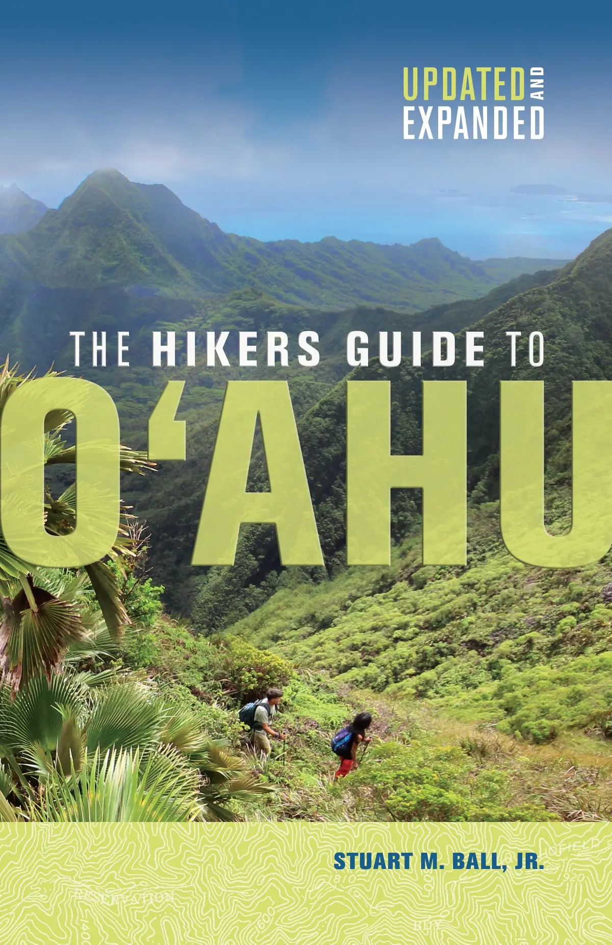 Hikers Guide To Oʻahu: Updated And Expanded, The 1