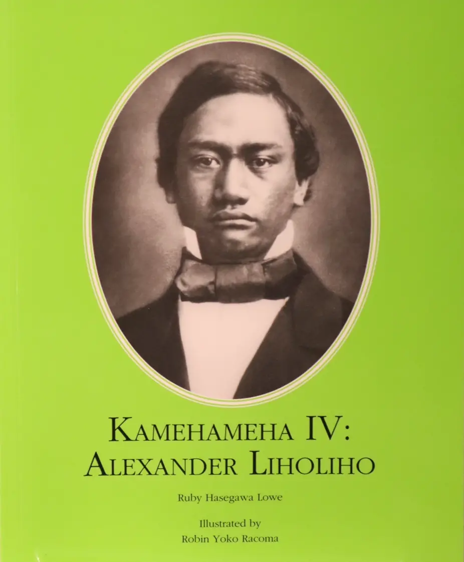 Kamehameha Iv: Alexander Liholiho | ʻo Kamehameha Iv: Alexander Liholiho 1