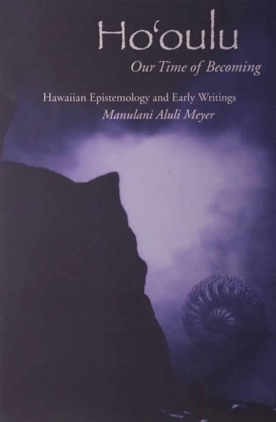 Hoʻoulu: Our Time Of Becoming 1