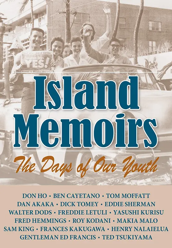 Island Memoirs: The Days Of Our Youth 1