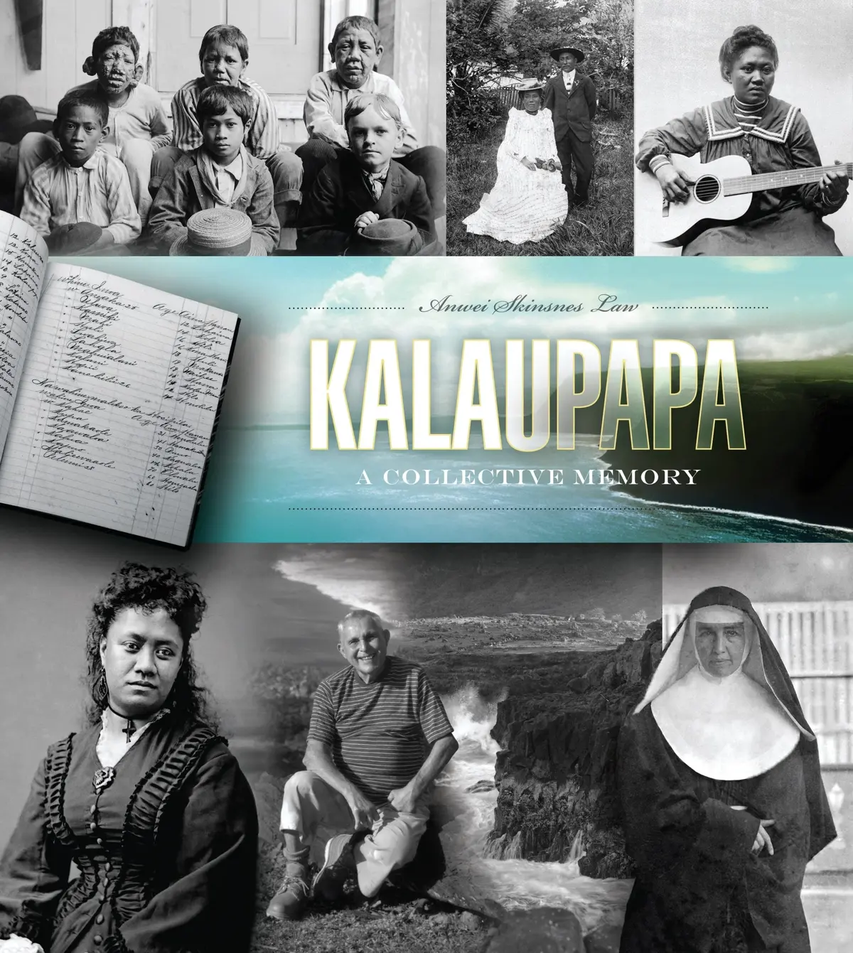 Kalaupapa: A Collective Memory 1