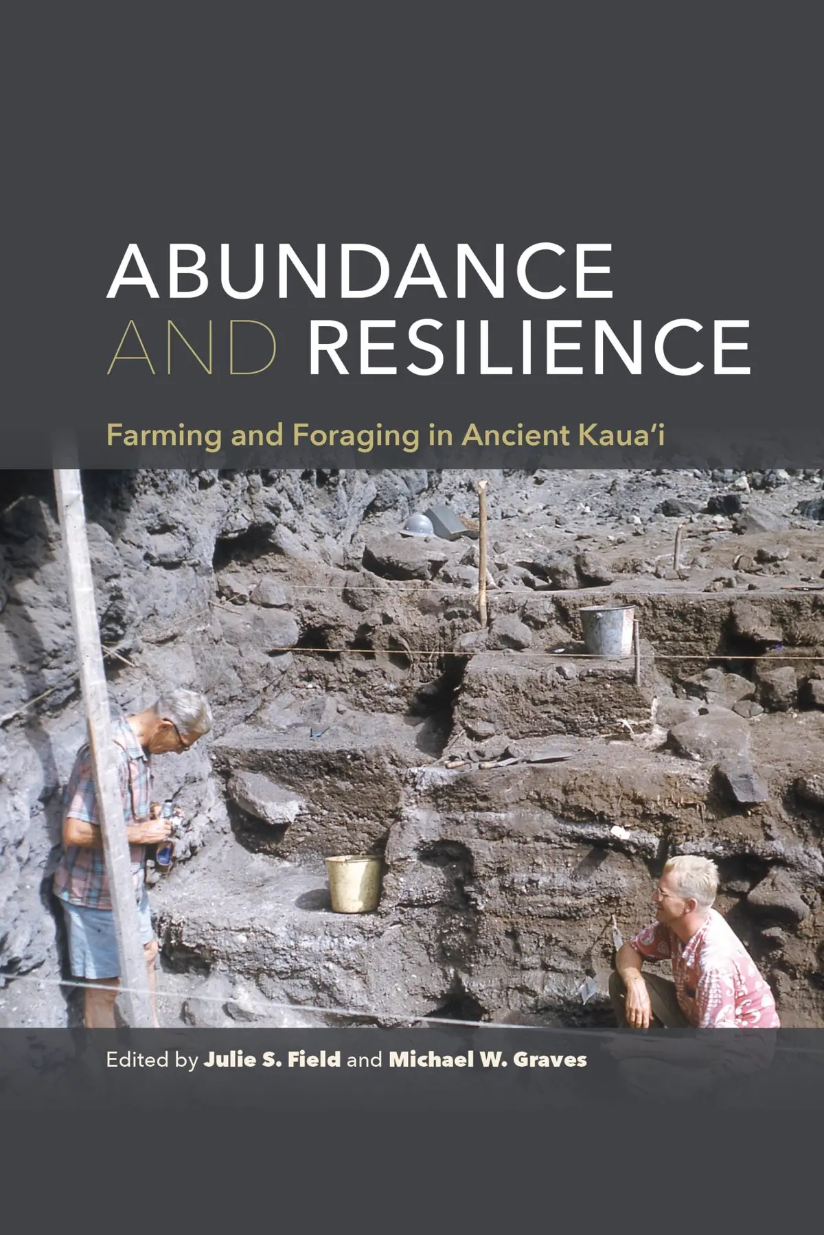 Abundance And Resilience: Farming And Foraging In Ancient Kauaʻi 1