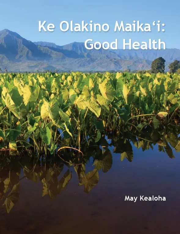 Ke Olakino Maikaʻi: Good Health 1