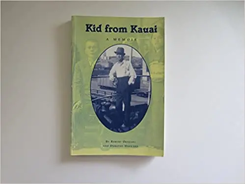 Kid From Kauai: A Memoir 1