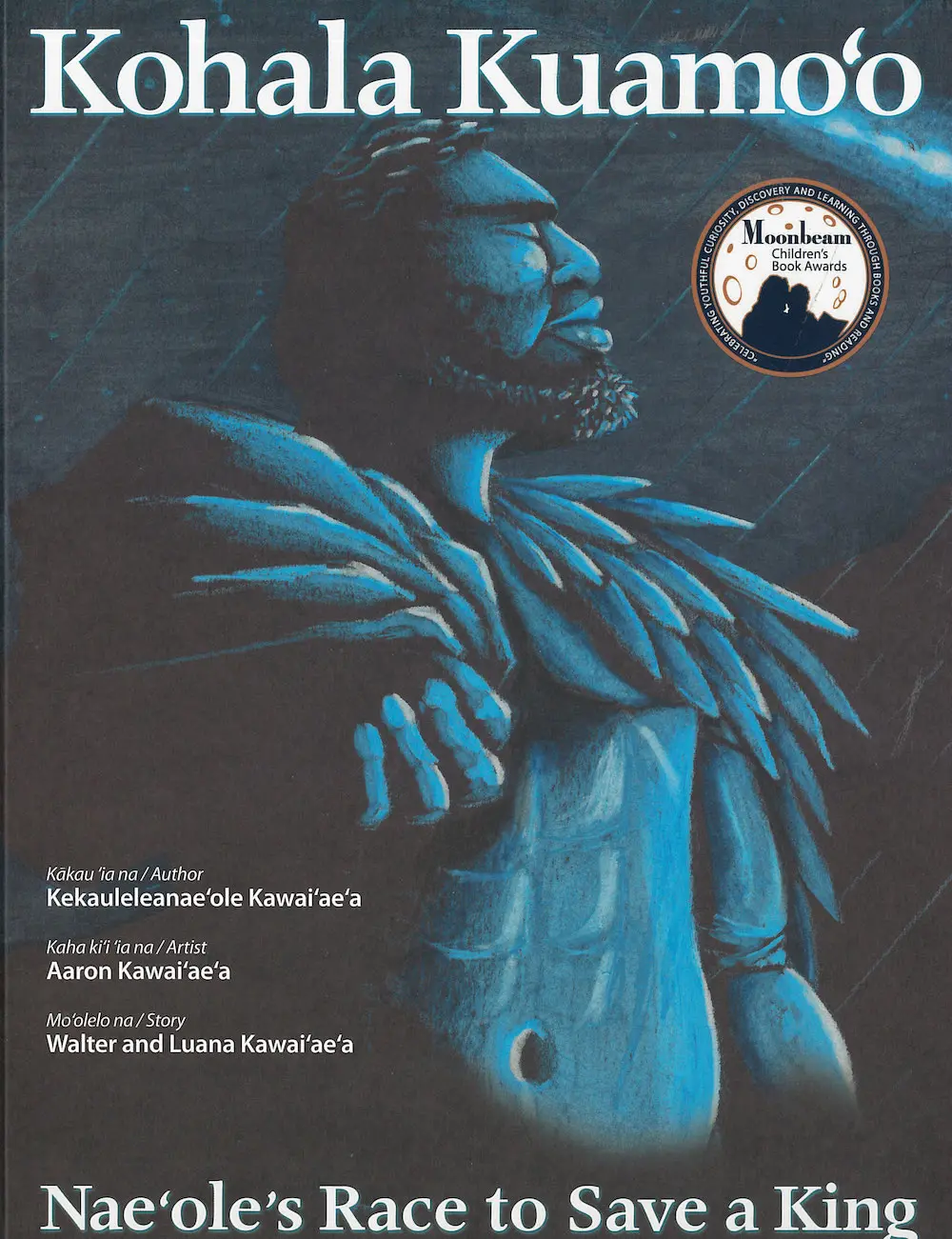 Kohala Kuamoʻo: Naeʻole's Race To Save A King (Bilingual) 1