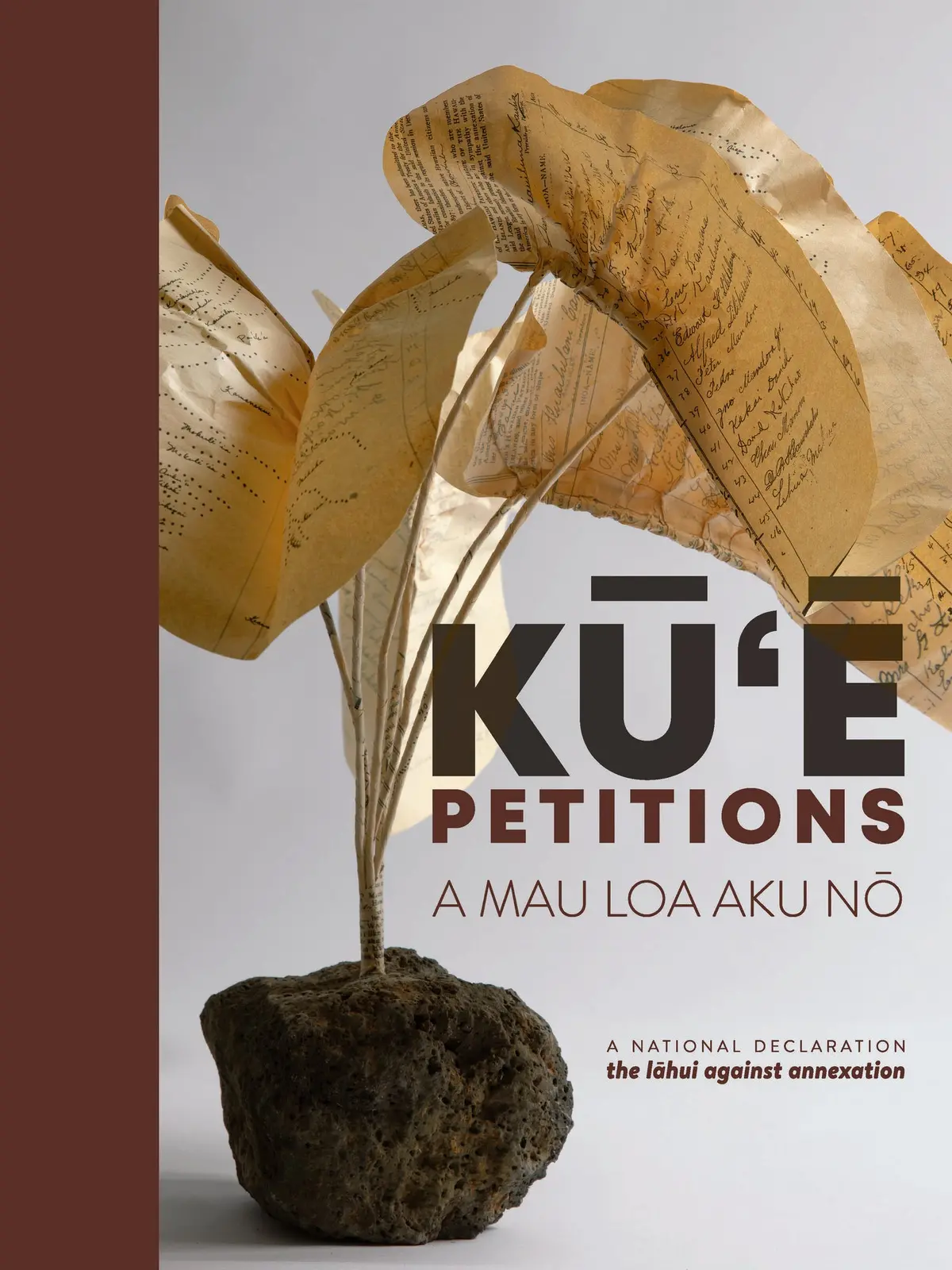 Kūʻē Petitions: A Mau Loa Aku Nō 1