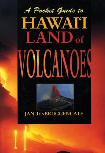 Pocket Guide To Hawaiʻi, Land Of Volcanos 1