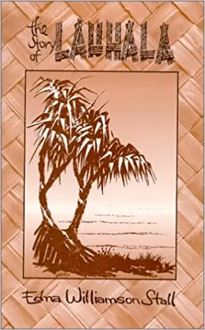 Story Of Lauhala, The 1