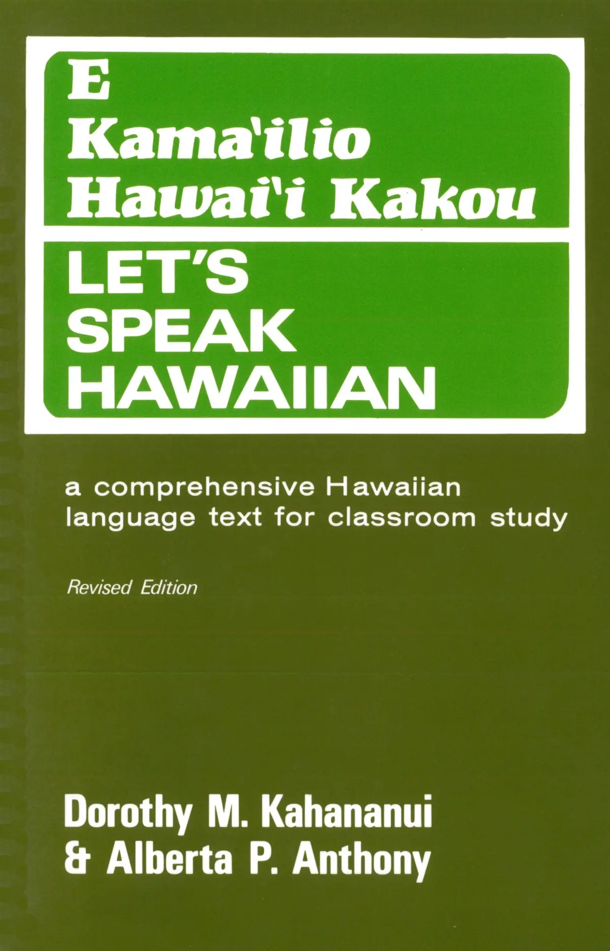 E Kamaʻilio Hawaiʻi Kakou: Let's Speak Hawaiian 1