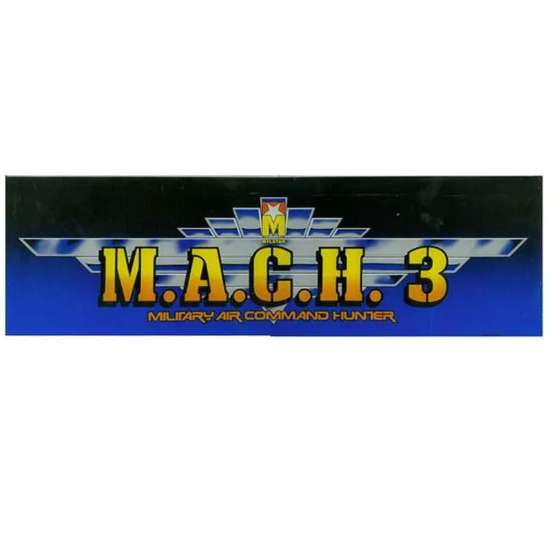 Mach 3 Arcade Marquee 1