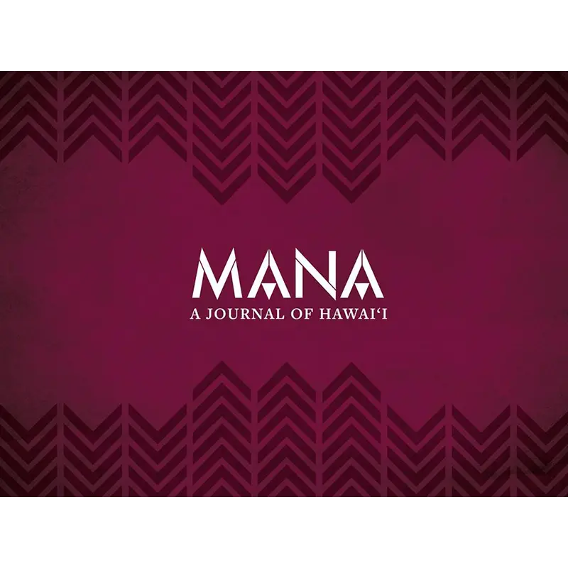 Mana: A Journal Of Hawaiʻi 1