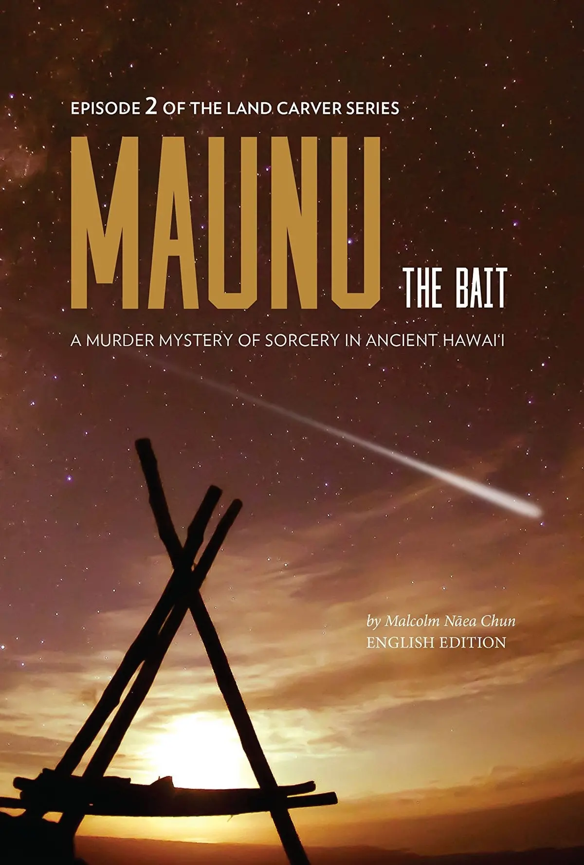 Maunu The Bait: A Murder Mystery Of Sorcery In Ancient Hawaiʻi 1