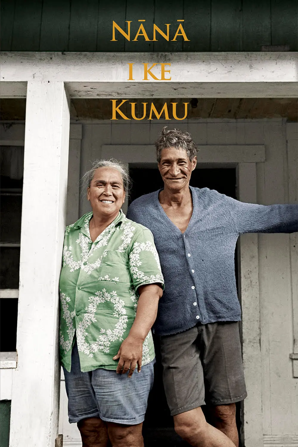 Nānā I Ke Kumu: Look To The Source, Volume Ii 1