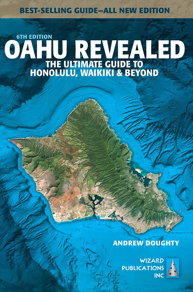 Oahu Revealed: The Ultimate Guide To Honolulu, Waikiki & Beyond 6Th Edition 1