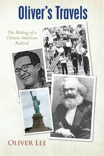 Oliver's Travels: The Making Of A Chinese-American Radical 1