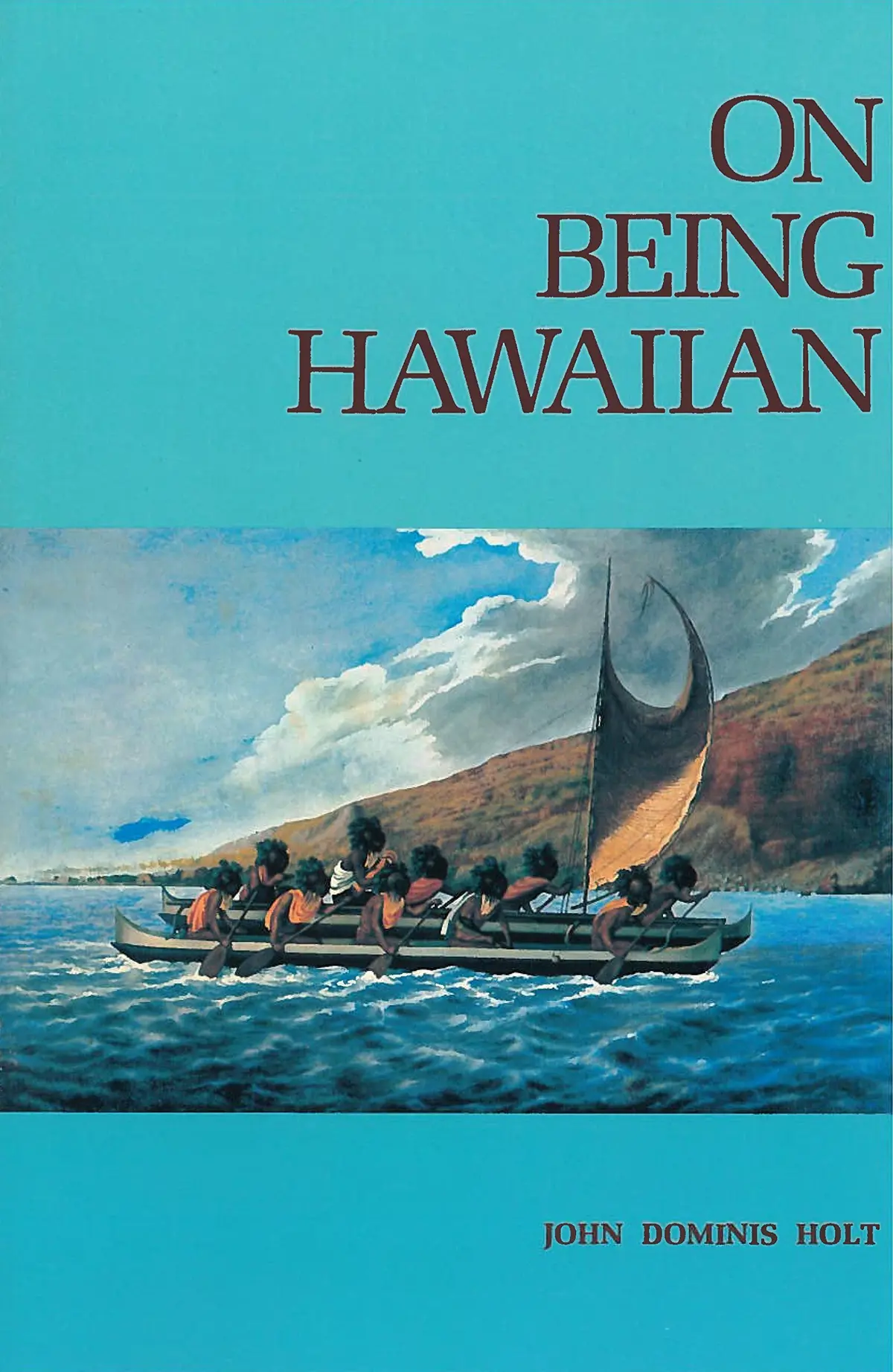 On Being Hawaiian 1