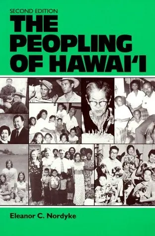 Peopling Of Hawaiʻi Second Edition, The 1