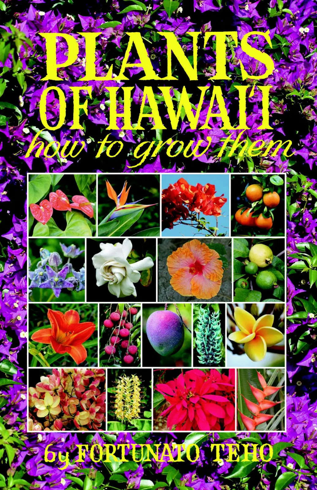 Plants Of Hawaiʻi: How To Grow Them 1