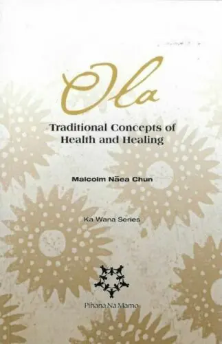 Ola: Traditional Concepts Of Health And Healing 1
