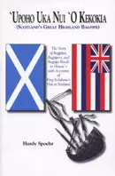 Upohu Uka Nui O Kekokia (Scotland's Great Highland Bagpipe) 1