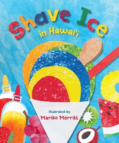 Shave Ice In Hawaiʻi 1