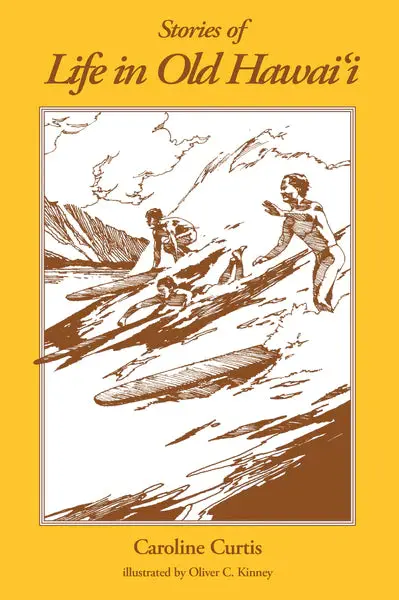 Stories Of Life In Old Hawai‘I 1