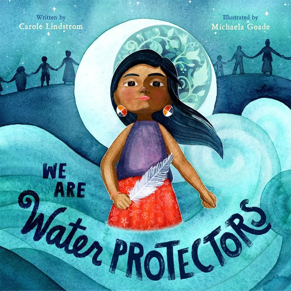 We Are Water Protectors 1