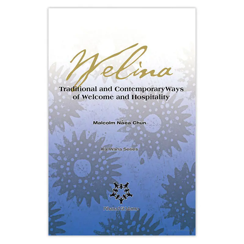 Welina: Traditional And Contemporary Ways Of Welcome And Hospitality 1