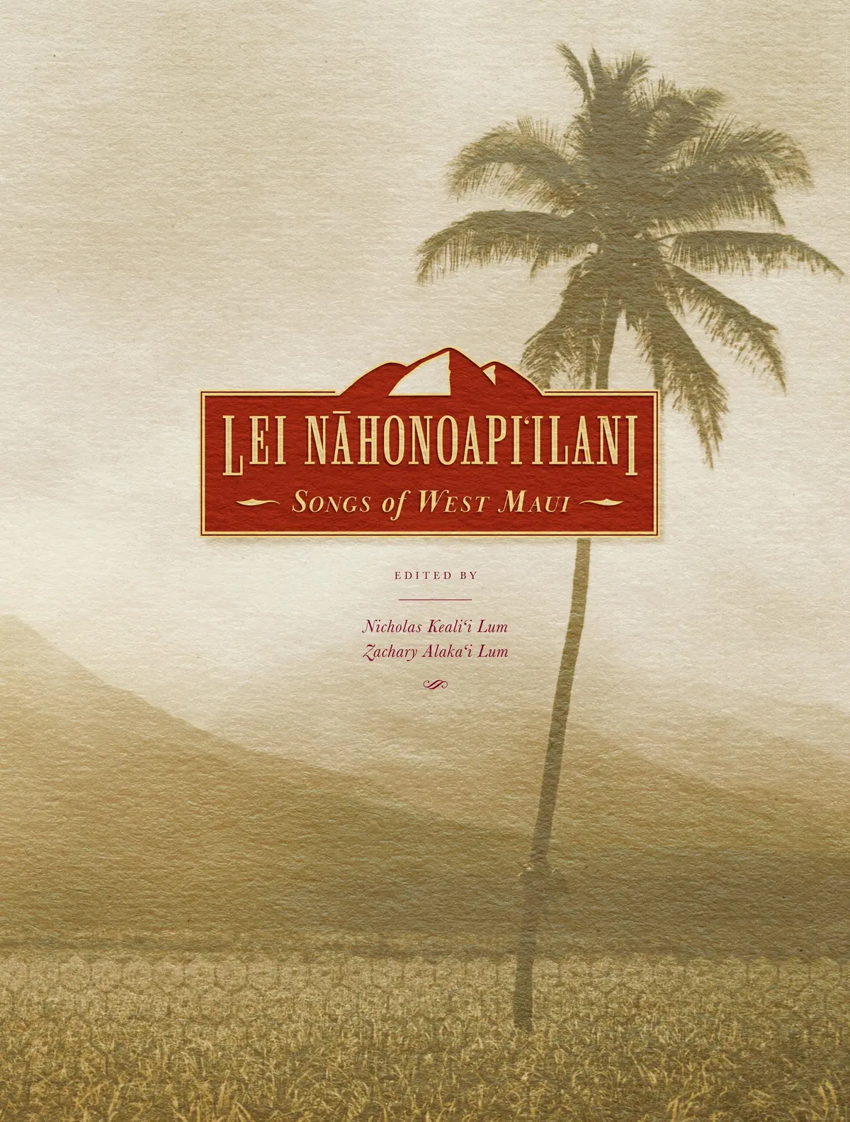 Lei Nāhonoapiʻilani: Songs Of West Maui 1
