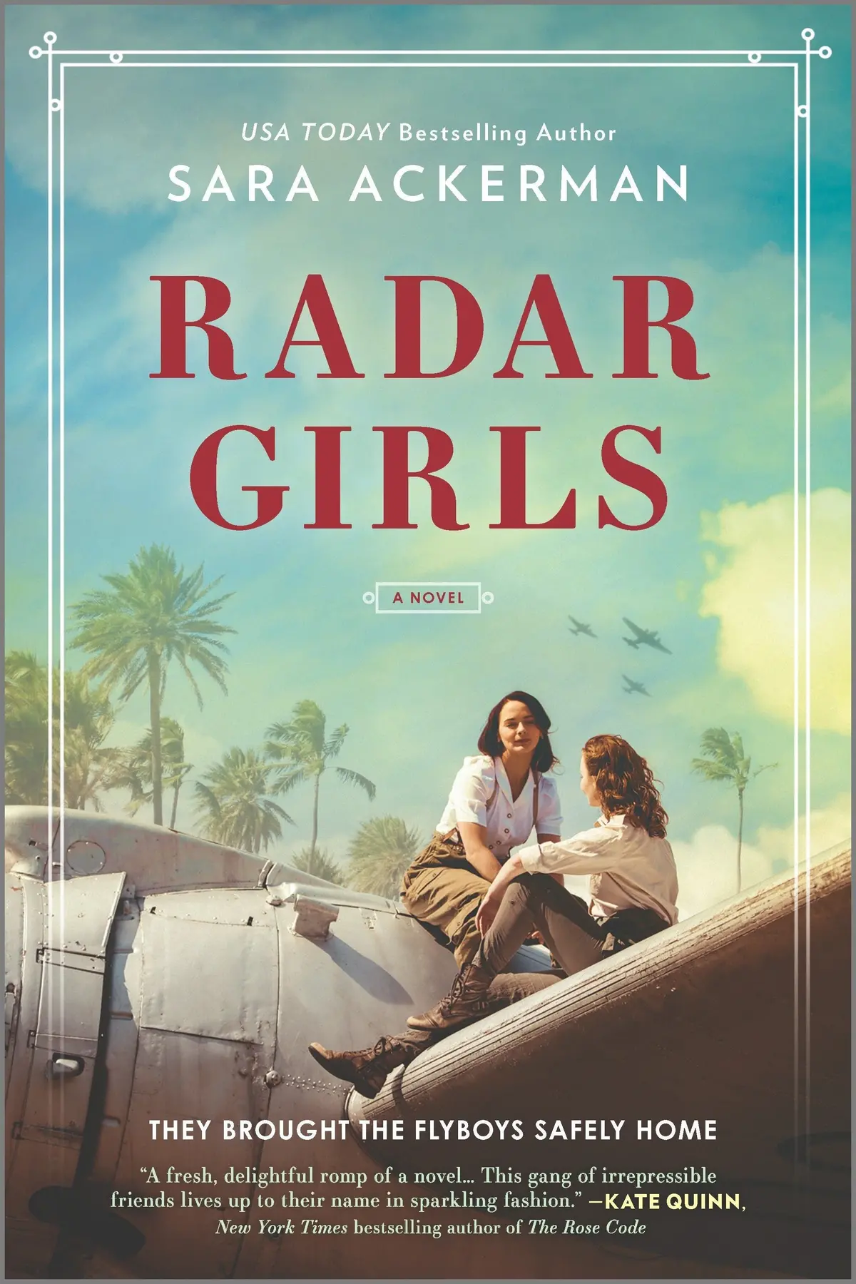 Radar Girls: A Novel Of Wwii 1